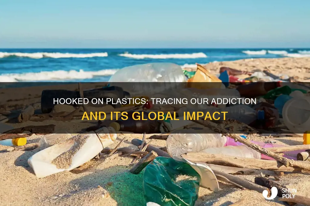 how did we get hooked on plastics bbc notes