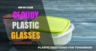 Clear Up Cloudy Plastic Glasses: Simple Cleaning Tips and Tricks