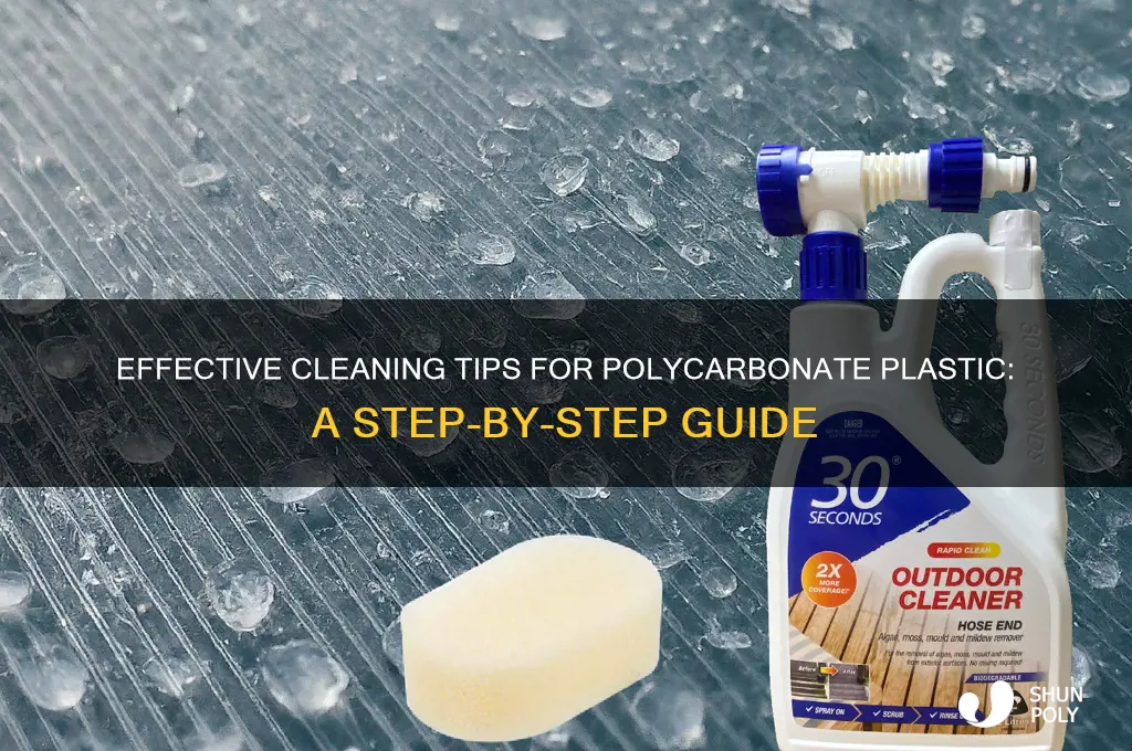 how do i clean polycarbonate plastic