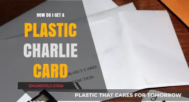 How to Easily Obtain a Plastic Charlie Card: A Step-by-Step Guide