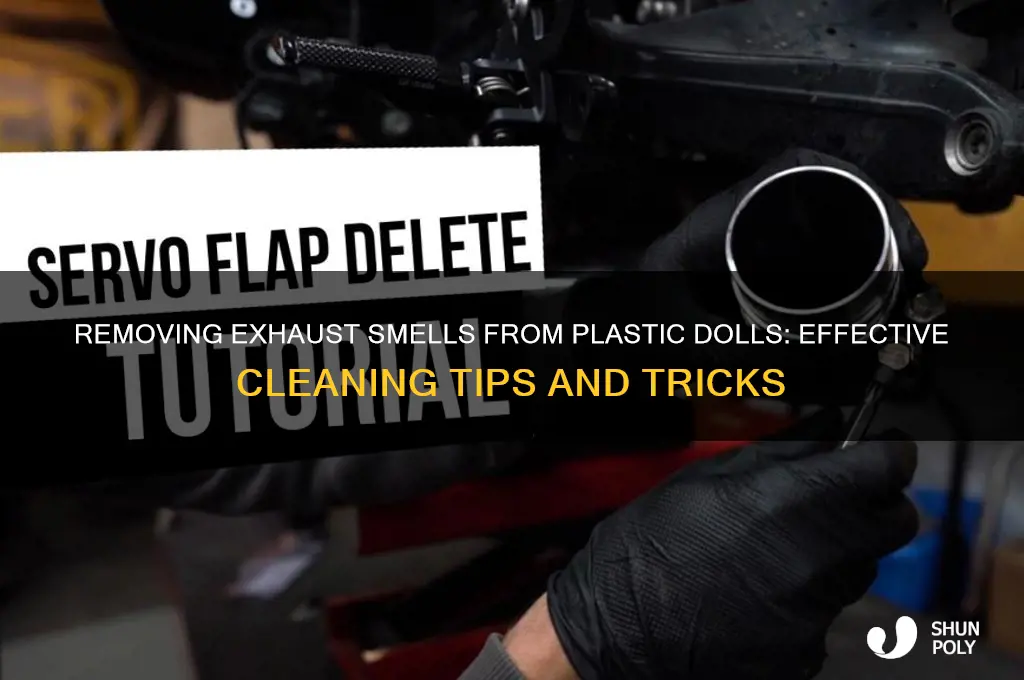 how do i get exhaust smells out of plastic dolls