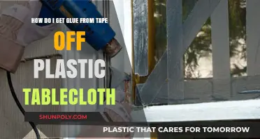 Removing Tape Glue from Plastic Tablecloths: Quick and Easy Solutions
