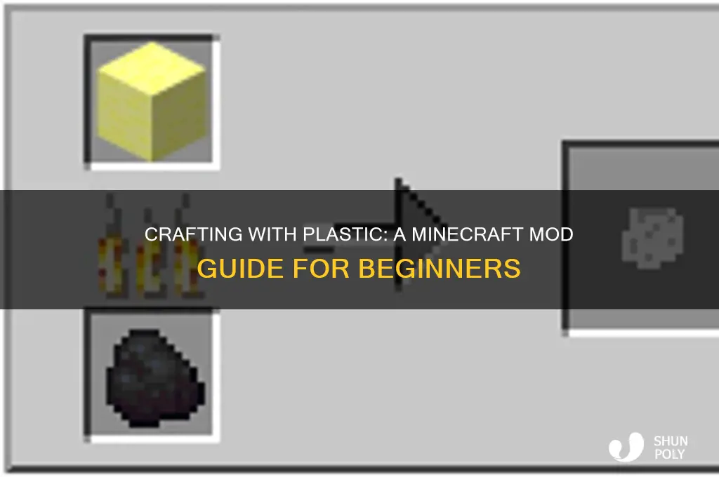 how do i get plastic in mine craft mod