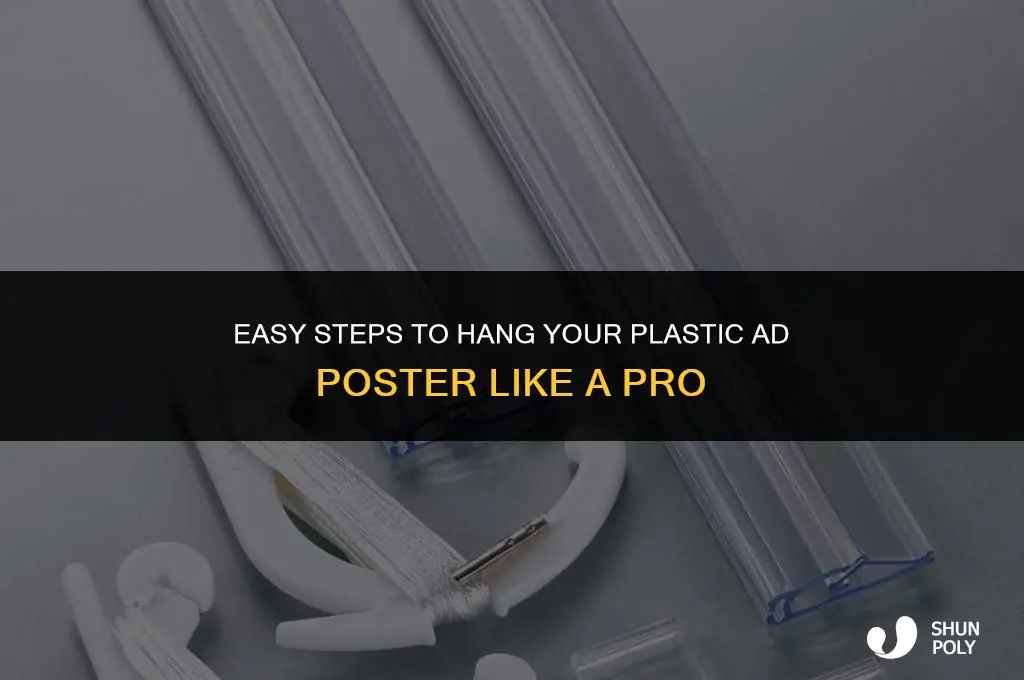 how do i hang a plastic ad poster