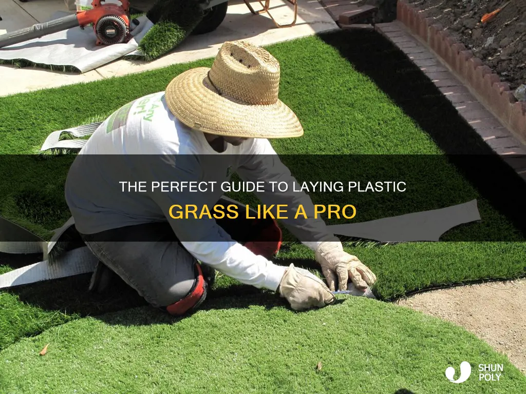 how do i lay plastic grass