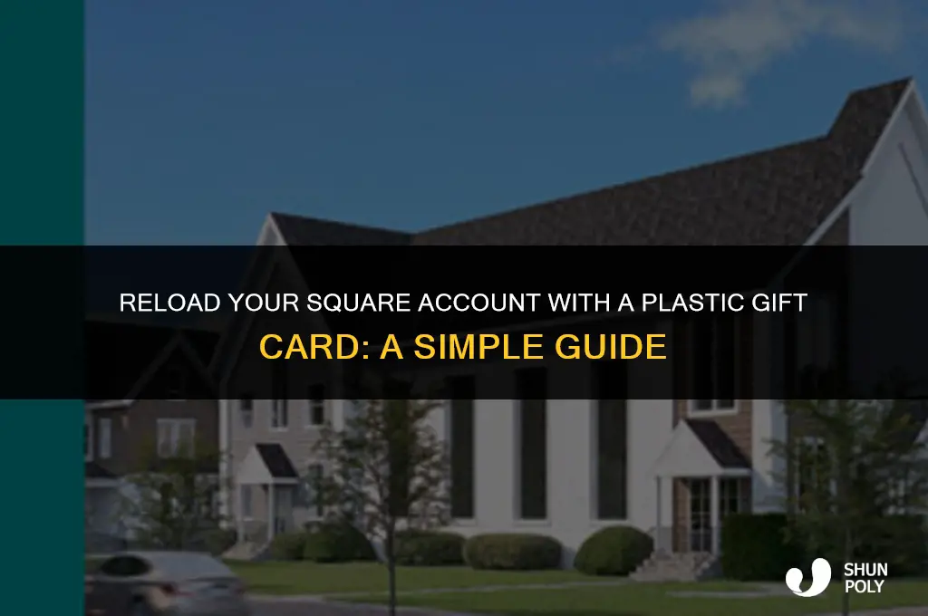 how do i load a plastic gift card on square