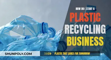 Plastic Recycling: Launching a Business, First Steps