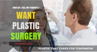 How to Approach Your Parents About Wanting Plastic Surgery