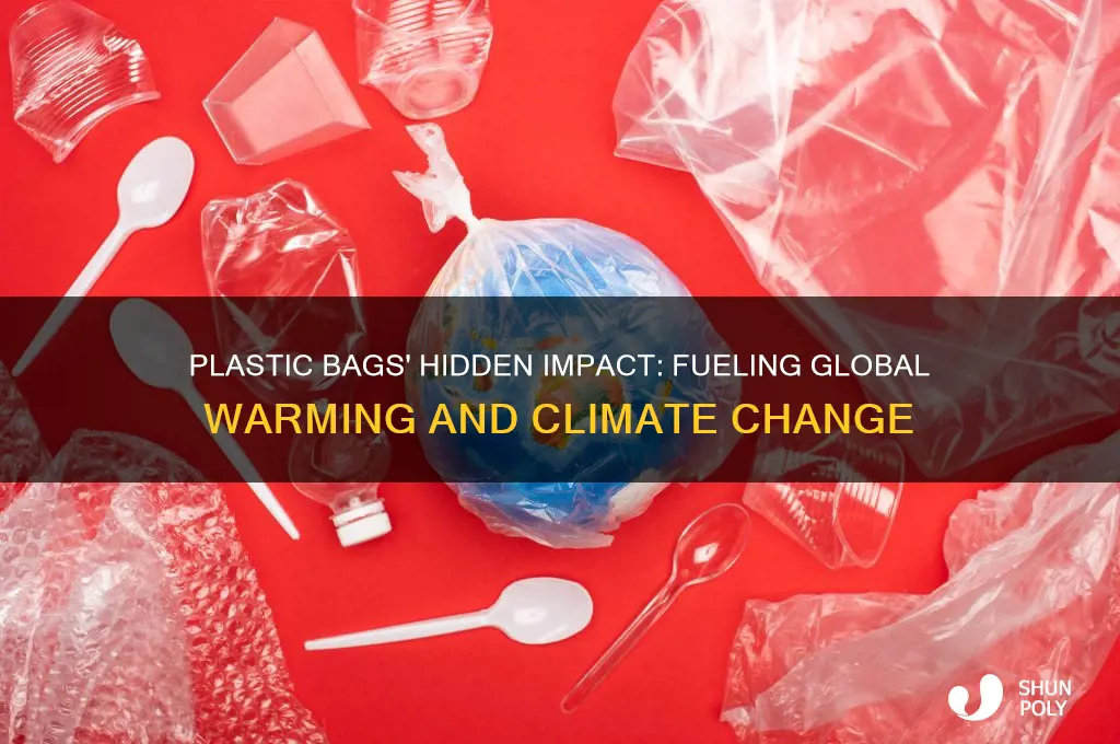 how do plastic bags increase global warming