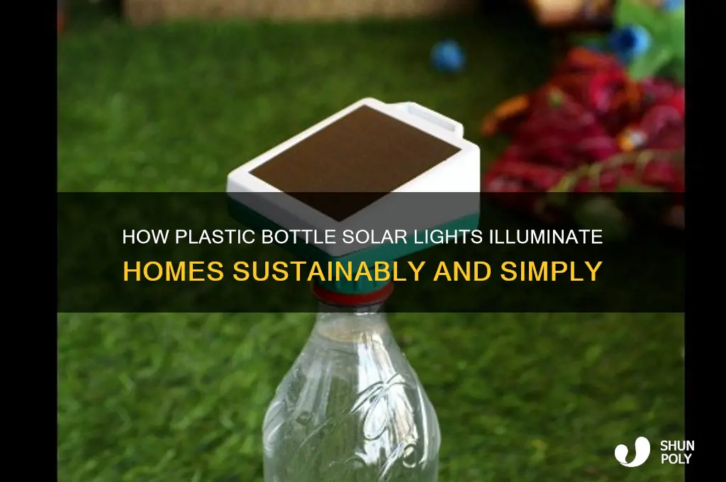 how do plastic bottle solar lights work