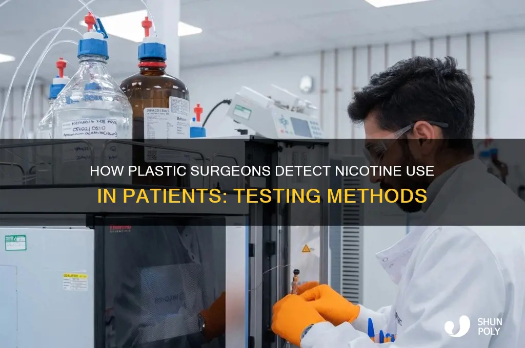how do plastic surgeons test fir nicotine