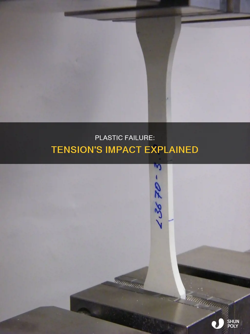 how do plastics fail in tension