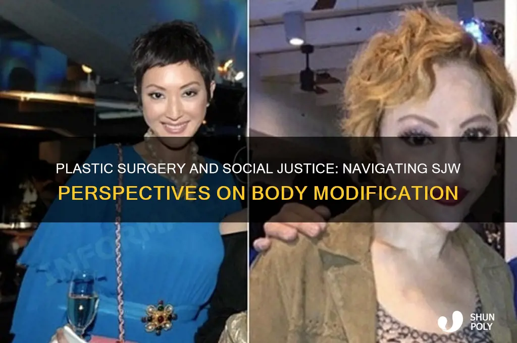 how do sjw feel about plastic surgery