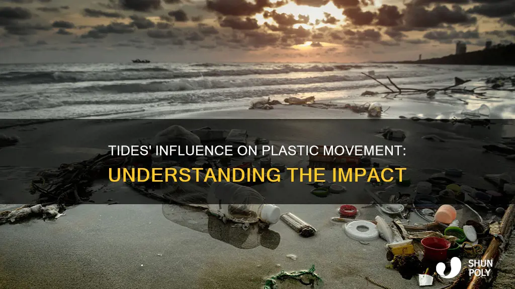 how do the tides affect plastics movement