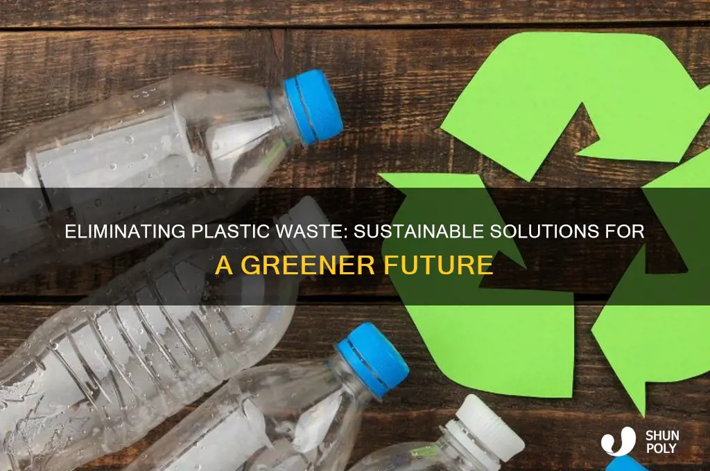 how do we get rid of all the plastic