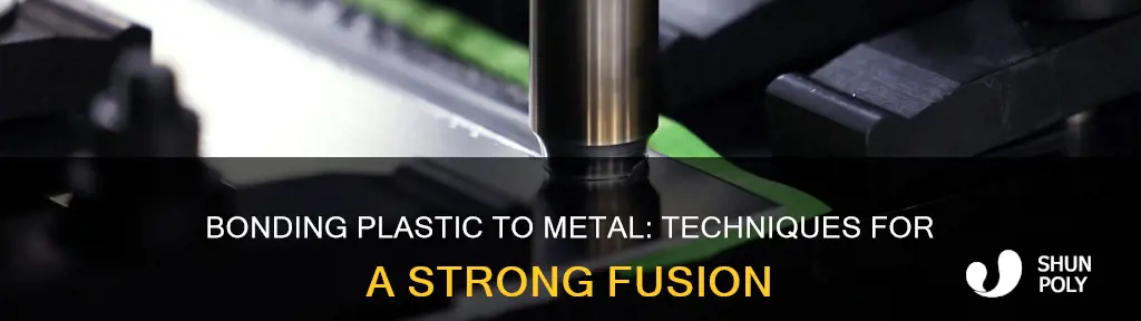 how do you bond plastic to metal