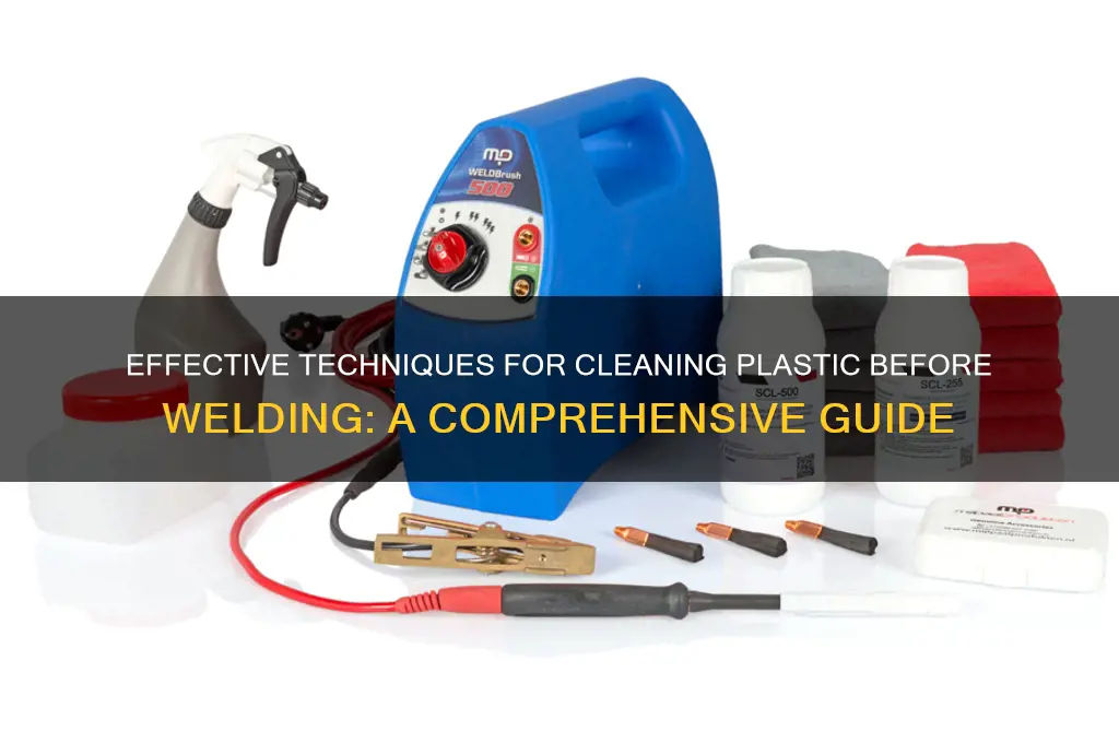 how do you clean plastic for welding