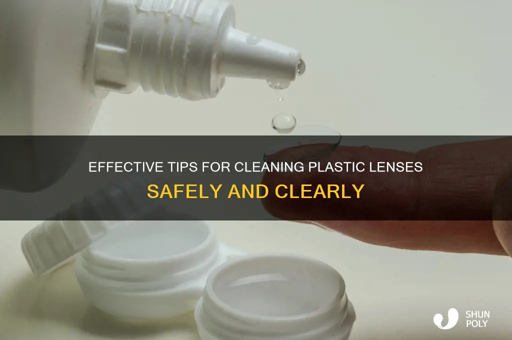 how do you clean plastic lenses