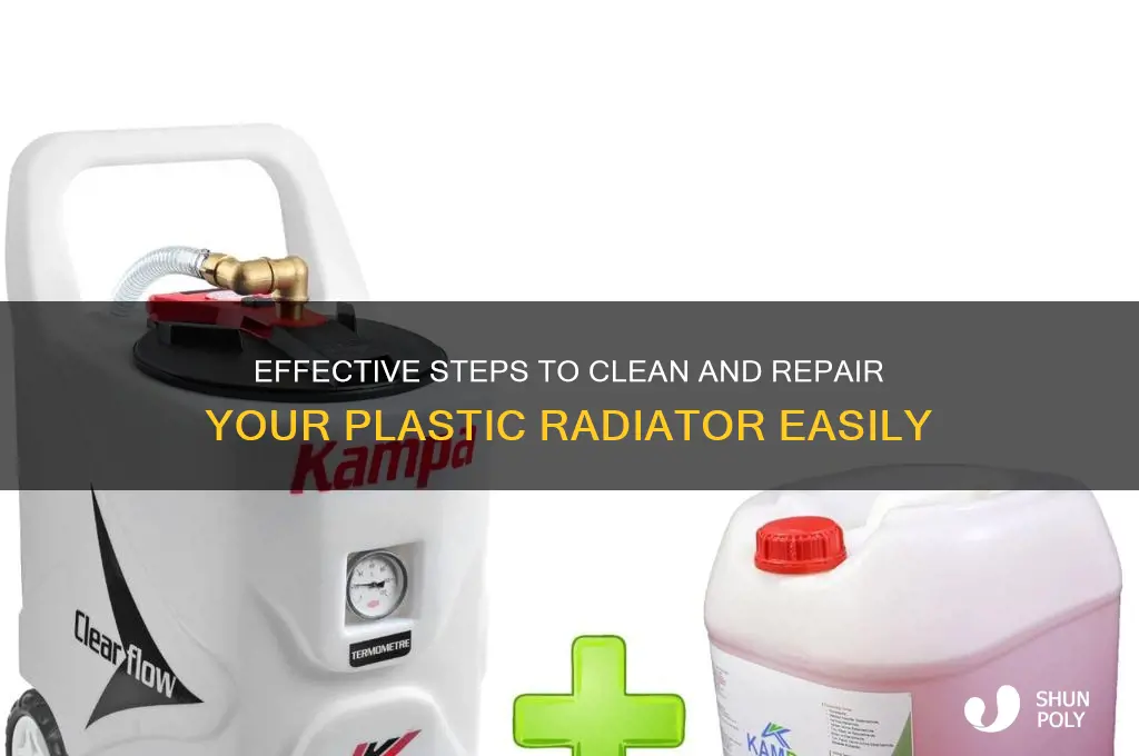 how do you clean plastic radiator for repair