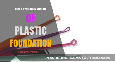 Effective Methods to Remove Wax from Plastic Foundation Surfaces