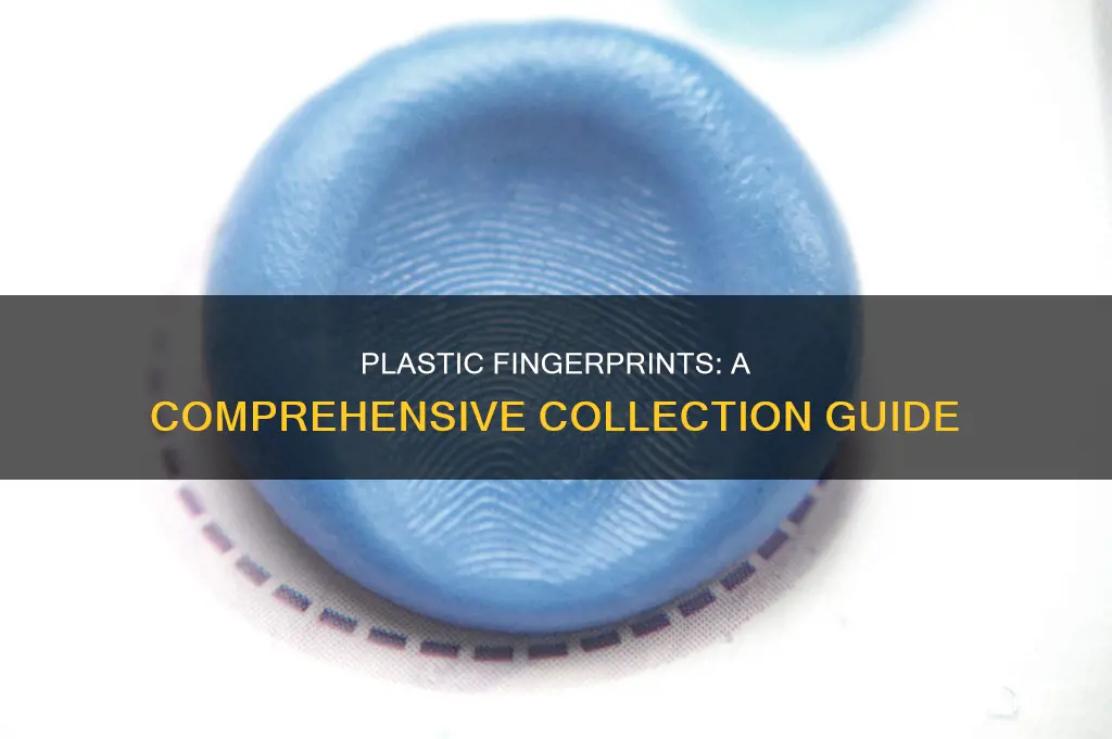 how do you collect plastic fingerprints