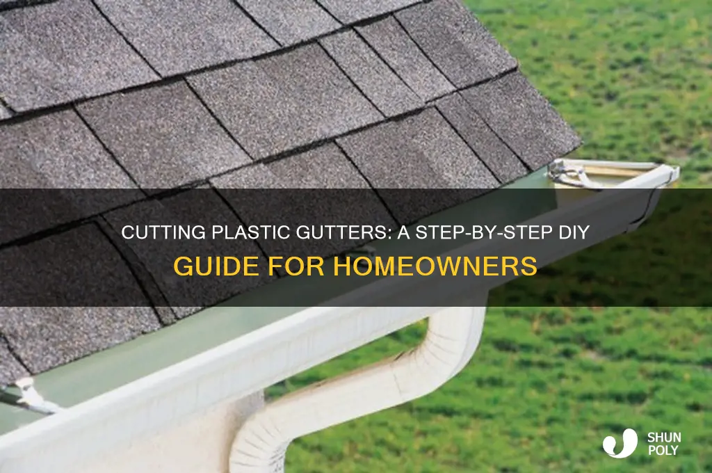 how do you cut plastic gutters