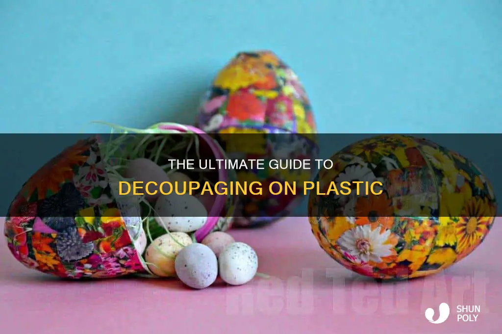 how do you decoupage on plastic