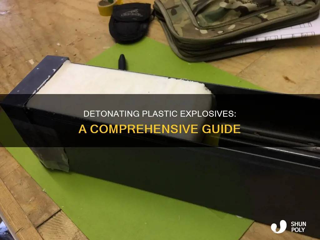 how do you detonate plastic explosive