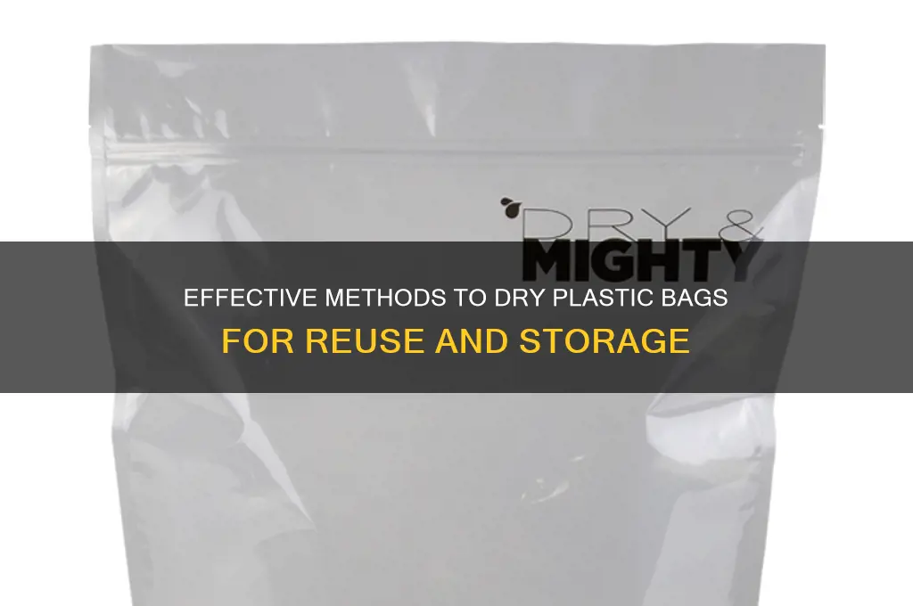 how do you dry plastic bags