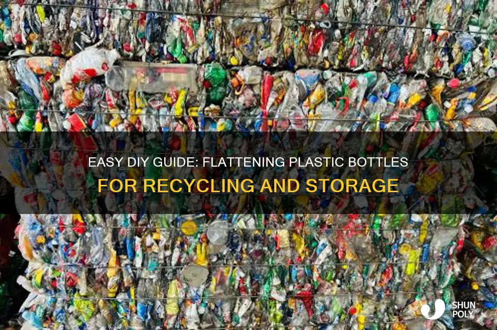 how do you flatten plastic bottles