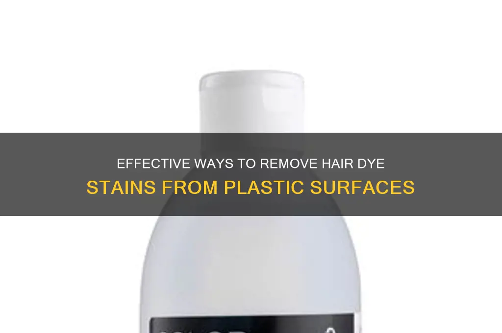 how do you get hair dye off plastic