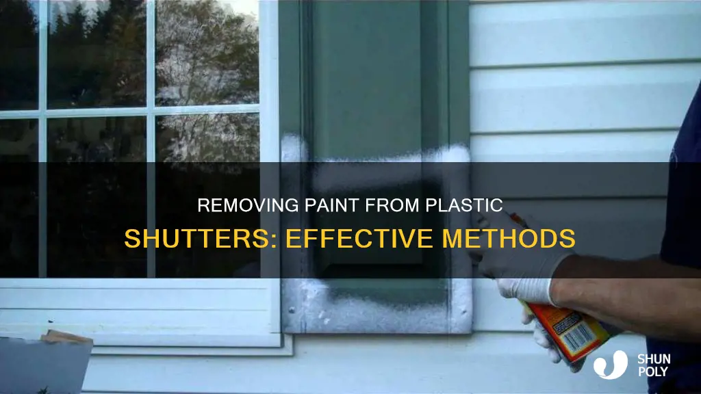 how do you get paint off plastic shutters