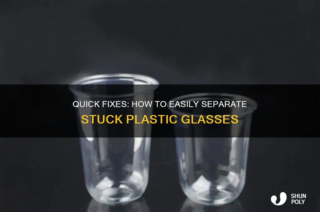 how do you get plastic glasses unstuck