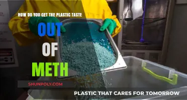 Removing Plastic Taste from Meth: Effective Methods and Safety Tips