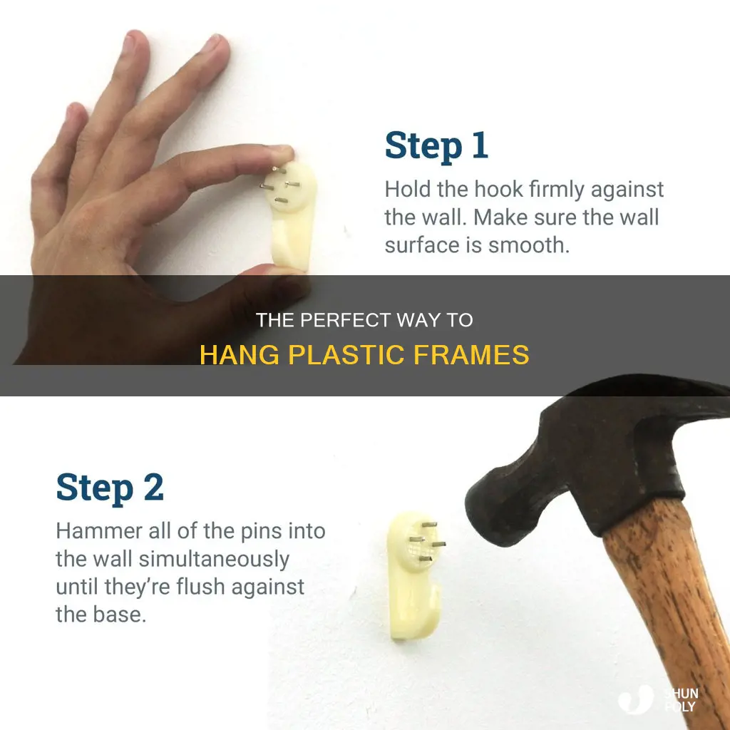 how do you hang a plastic frame