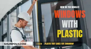 The Ultimate Guide to Insulating Windows with Plastic