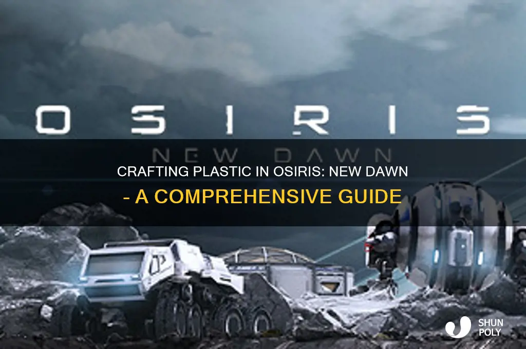 how do you make plastic in osiris new damw