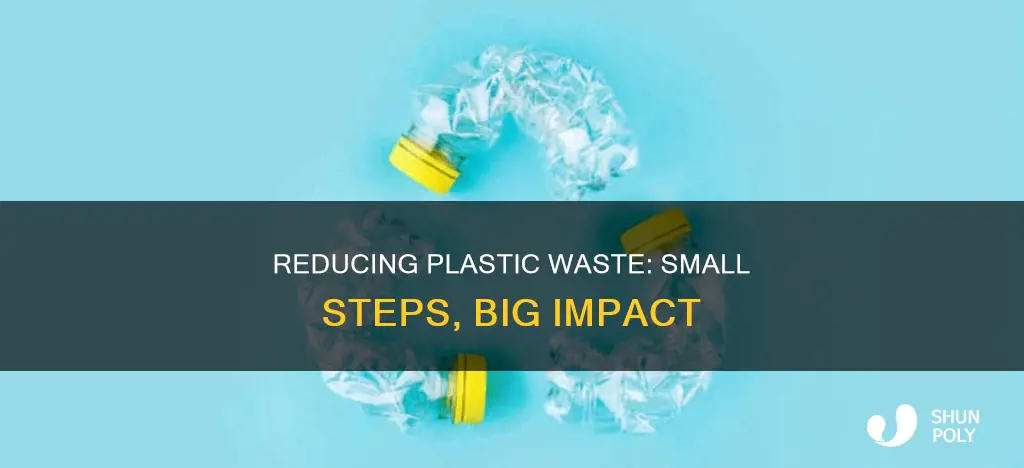 how do you reduce plastic waste