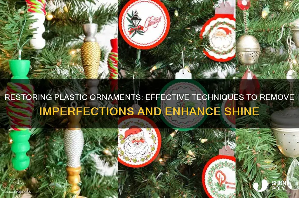how do you remove imperfections from a plastic ornament