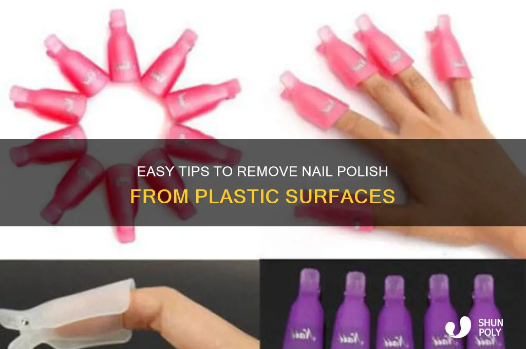 how do you remove nail polish from plastic