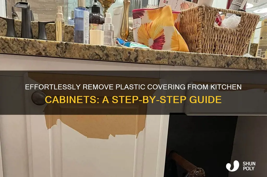 how do you remove plastic covering from kitchen cabinets