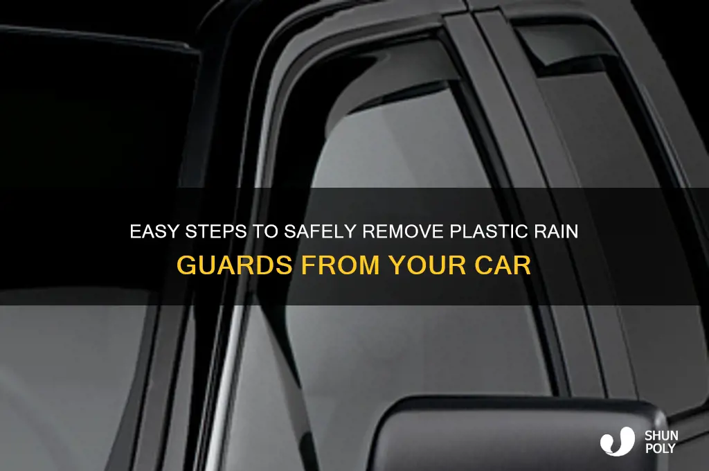 how do you remove plastic rain guards from car