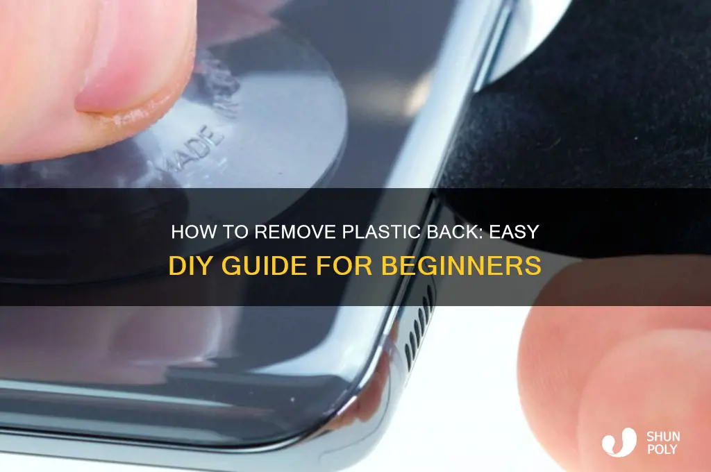 how do you remove the plastic back etx