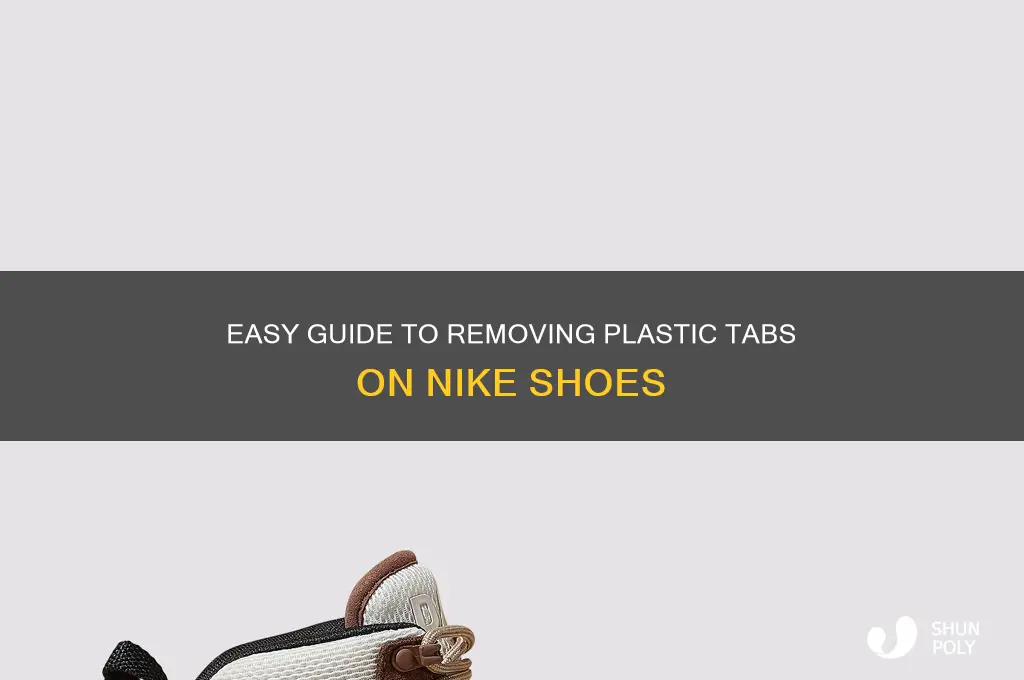how do you remove the plastic tabs on nike shoes