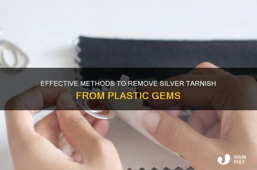how do you remove the silver foul from plastic gems