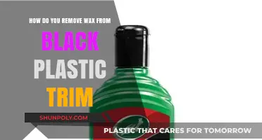 Effective Ways to Remove Wax from Black Plastic Trim Safely