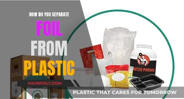 Separating Foil and Plastic: A Simple Guide
