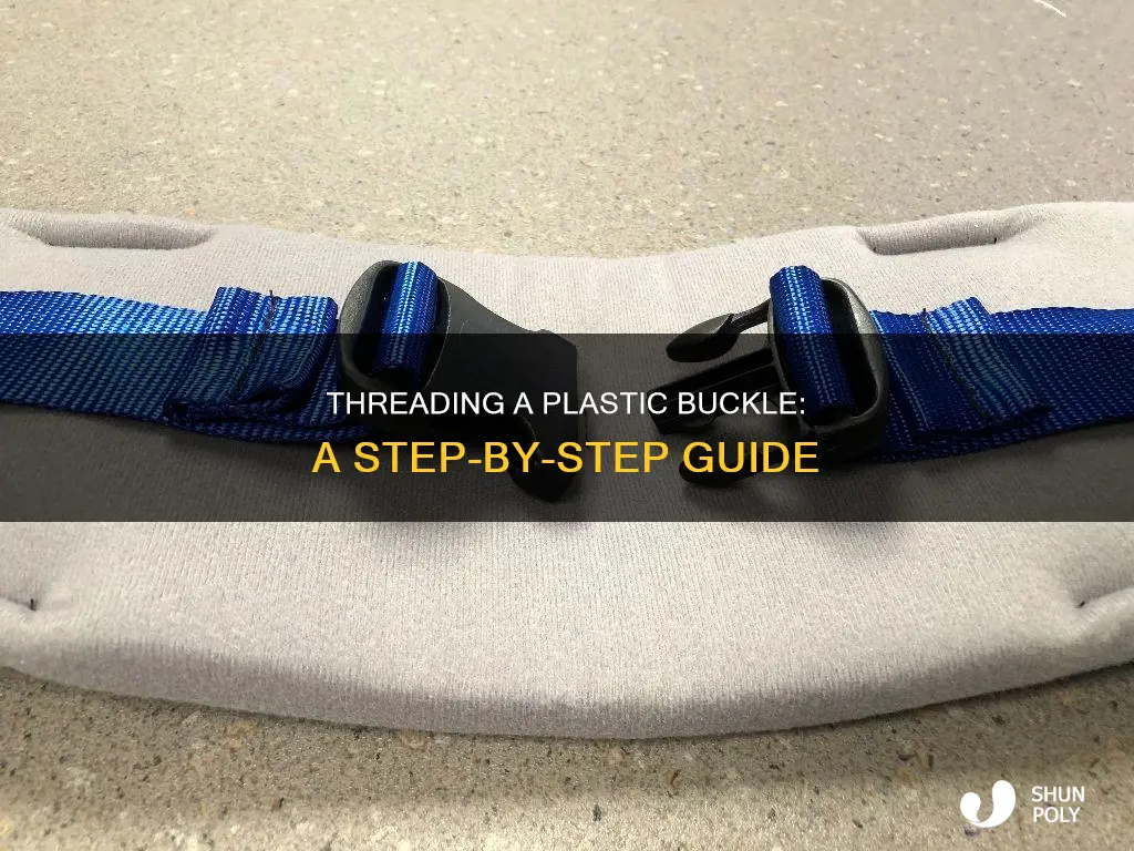 how do you thread a plastic buckle