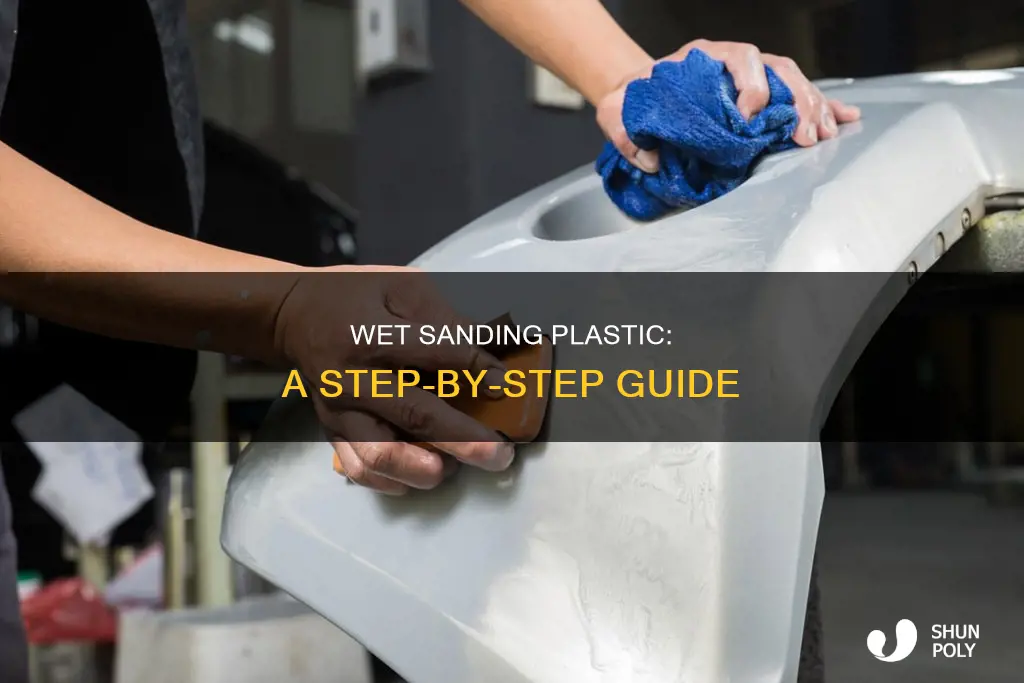 how do you wet sand plastic