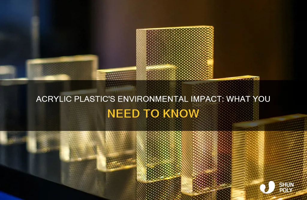 how does acrylic plastic affect the environment